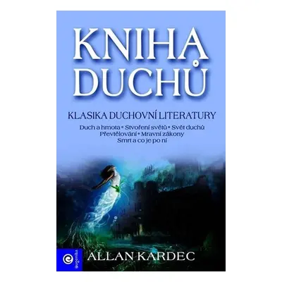 Kniha duchů - Alan Kardec