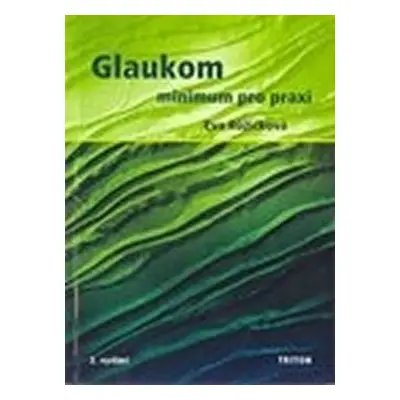 Glaukom, 1. vydání - Růžičková Eva