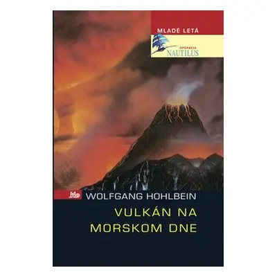 Vulkán na morskom dne - Wolfgang Hohlbein