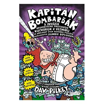 Kapitán Bombarďák 3: Invázia neuveriteľne protivných kuchárok z vesmíru - Dav Pilkey