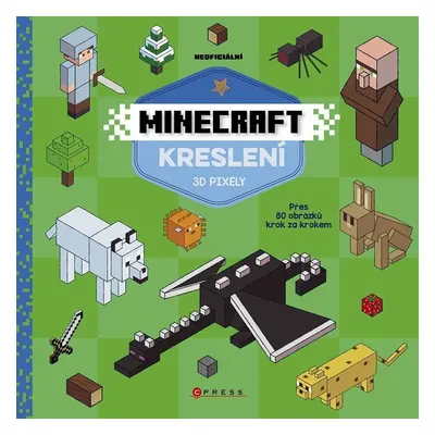 Minecraft kreslení 3D pixely - kolektiv.