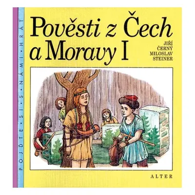 Pověsti z Čech a Moravy I., 2. vydání - Jiří Černý