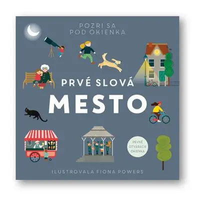 Prvé slová Mesto - Fiona Powers