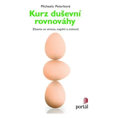 Kurz duševní rovnováhy - Michaela Peterková