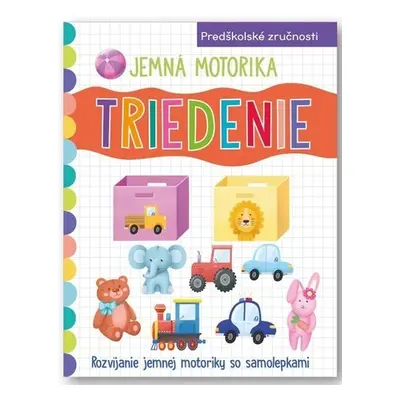 Jemná motorika Triedenie