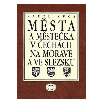 Města a městečka 7. díl - Str-U - Karel Kuča