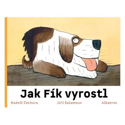 Jak Fík vyrostl, 3. vydání - Rudolf Čechura