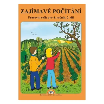 Zajímavé Počítání - pracovní sešit pro 4. ročník, 2. díl - Zdena Rosecká