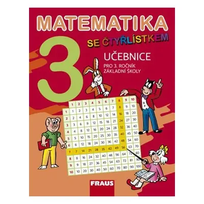 Matematika se Čtyřlístkem 3 pro ZŠ - učebnice - Kolektiv autorů