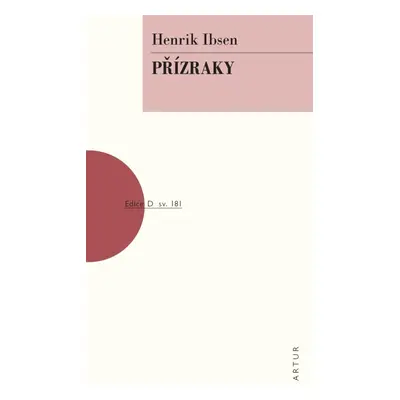 Přízraky - Henrik Ibsen