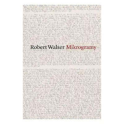 Mikrogramy - Robert Walser