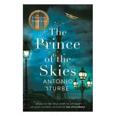 The Prince of the Skies - Antonio González Iturbe