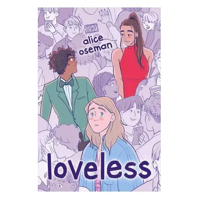 Loveless, 1. vydání - Alice Oseman