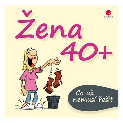 Žena 40+ Co už nemusí řešit - Miguel Fernandez