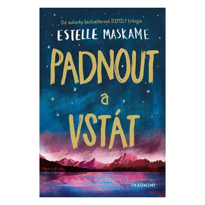 Padnout a vstát, 1. vydání - Estelle Maskame