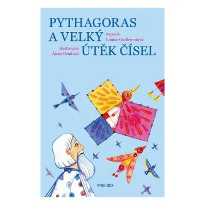 Pythagoras a velký útěk čísel - Louise Guillemotová