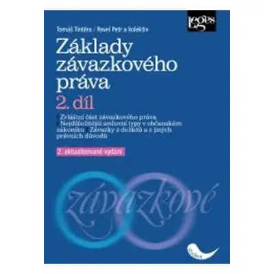 Základy závazkového práva 2. díl, 2. vydání - Tomáš Tintěra