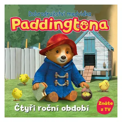 Dobrodružství medvídka Paddingtona - Čtyři roční období - Kolektiv