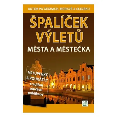 Špalíček výletů - Města a městečka - Vladimír Soukup