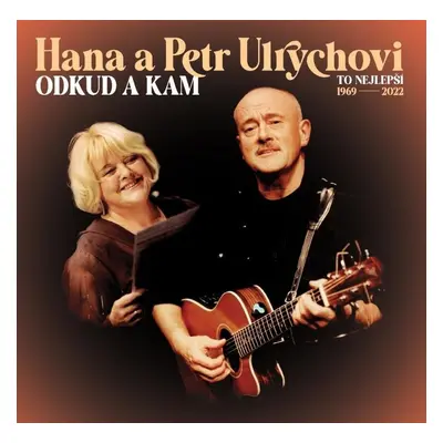 Odkud a kam: To nejlepší 1969-2022 - LP - Petr Ulrych