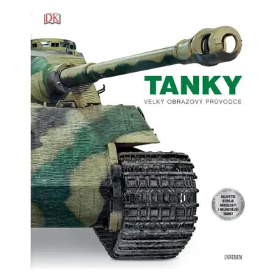 TANKY: velký obrazový průvodce, 2. vydání - David Willey