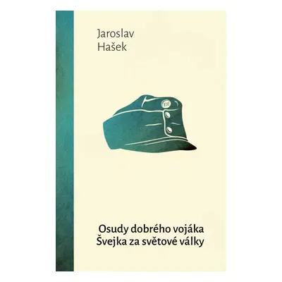 Osudy dobrého vojáka Švejka za světové války, 1. vydání - Jaroslav Hašek