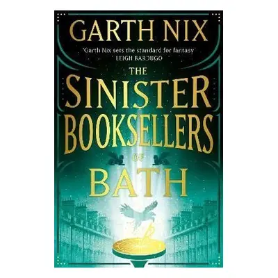 The Sinister Booksellers of Bath - Garth Nix