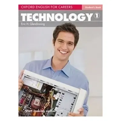 Oxford English for Careers Technology 1 Student´s Book - Eric H. Glendinning