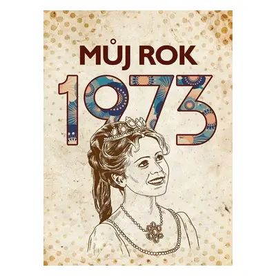 Můj rok 1973, 2. vydání - Martin Ježek