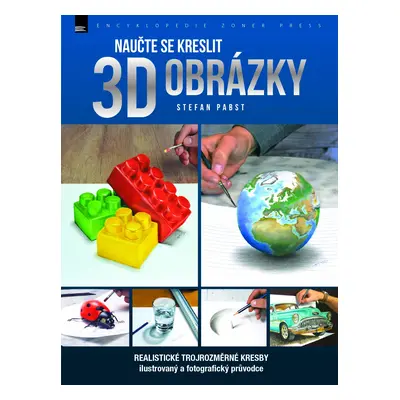 Naučte se kreslit 3D obrázky - Stefan Pabst