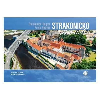 Strakonicko z nebe - Matúš Krajňák