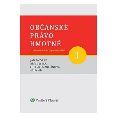 Občanské právo hmotné 1: Obecná část - Jan Dvořák