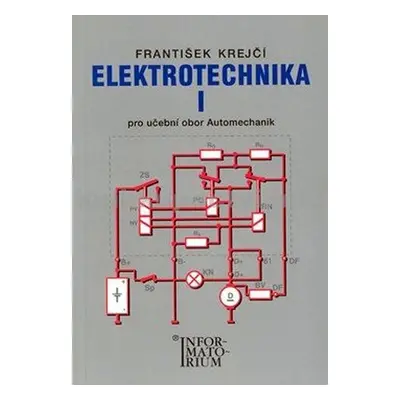 Elektrotechnika I pro 2. ročník UO Automechanik - F. Krejčí