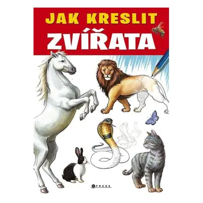 Jak kreslit zvířata - Kolektiv