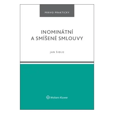 Inominátní a smíšené smlouvy - Jan Šidlo