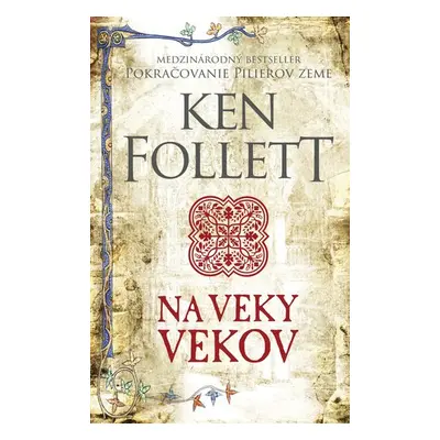 Na veky vekov - Ken Follett