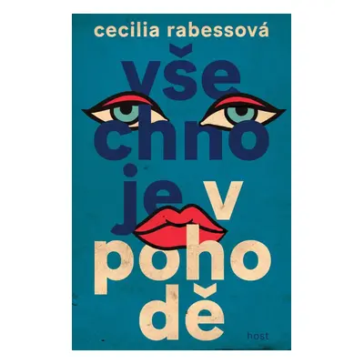 Všechno je v pohodě - Cecilia Rabess