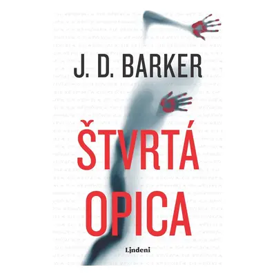 Štvrtá opica - J. D. Barker