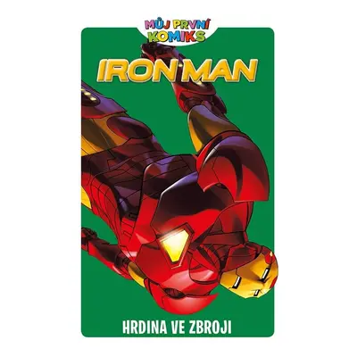 Můj první komiks: Iron-Man - Hrdina ve zbroji - Paul Tobin