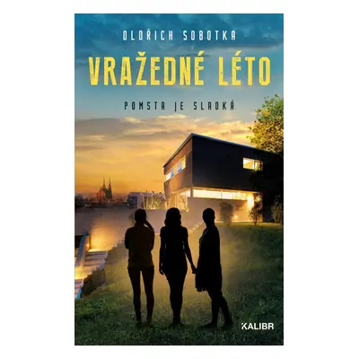 Vražedné léto - Oldřich Sobotka