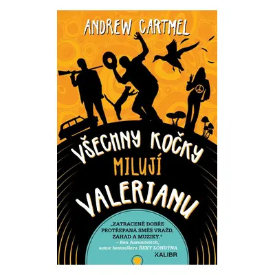 Všechny kočky milují Valerianu - Andrew Cartmel