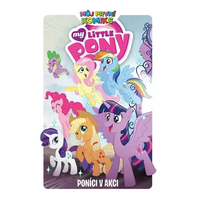 Můj první komiks: My Little Pony - Poníci v akci - Christina Riceová