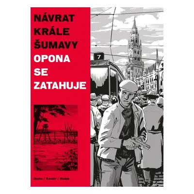 Návrat Krále Šumavy 3: Opona se zatahuje - Vojtěch Mašek