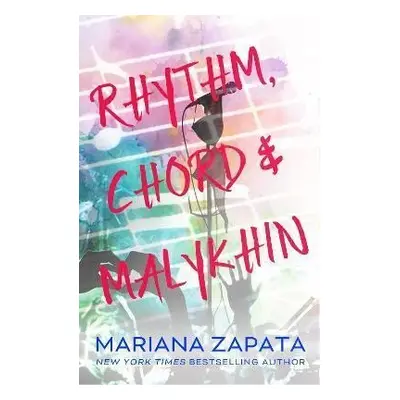 Rhythm, Chord & Malykhin - Mariana Zapata