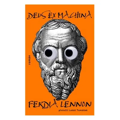 Deus Ex Machina - Ferdia Lennon