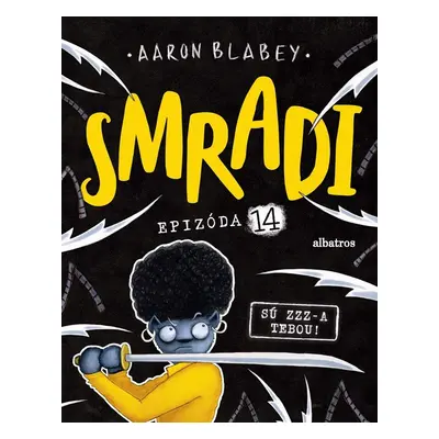 Smradi 14 - Aaron Blabey