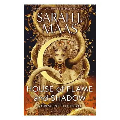 House of Flame and Shadow, 1. vydání - Sarah Janet Maas