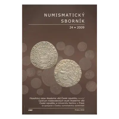 Numismatický sborník 24/2009 - Jiří Militký