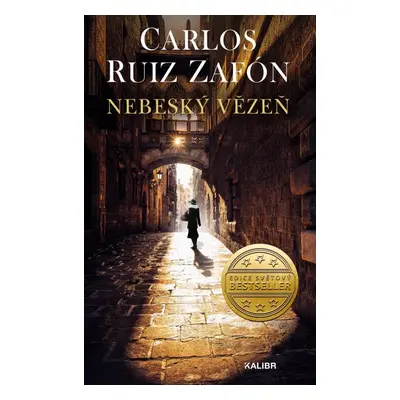 Nebeský vězeň, 3. vydání - Carlos Ruiz Zafón