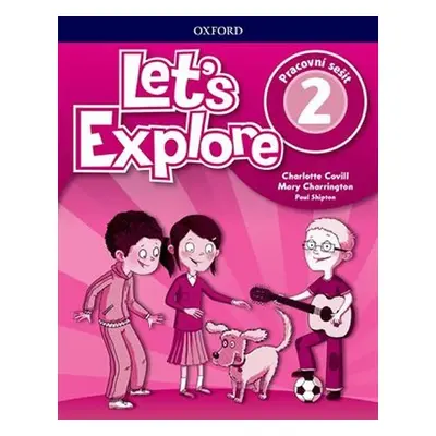 Let´s Explore 2 Workbook (CZEch Edition) - Charlotte Covill